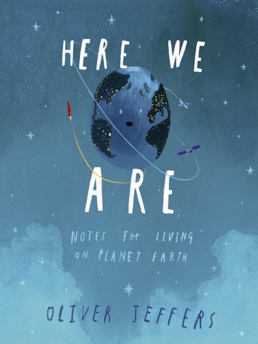 Title details for Here We Are by Oliver Jeffers - Wait list
